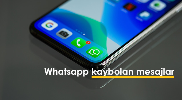 Whatsapp kaybolan mesajlar etkinleştirme