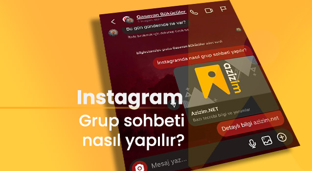 Instagram’da grup sohbeti nasıl yapılır
